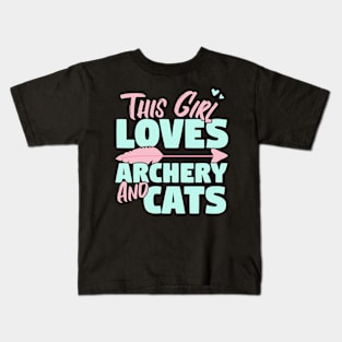 This Girl Loves Archery And Cats Gift design Kids T-Shirt